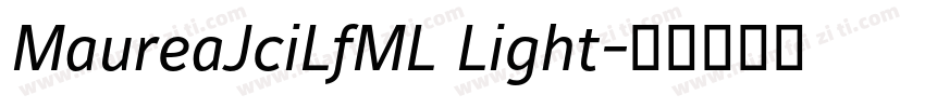 MaureaJciLfML Light字体转换